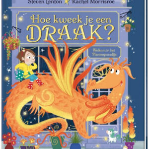 Hoe kweek je een draak?